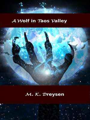 cover image of A Wolf In Taos Valley